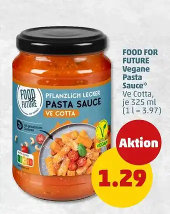 PENNY Food for future pflanzlich lecker pasta sauce Angebot
