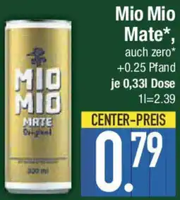 E-Center Mio Mio Mate Angebot