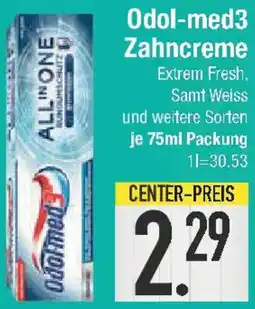 E-Center Odol-med3 Zahncreme Angebot