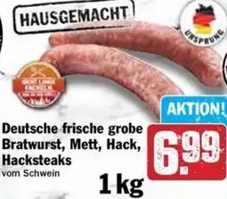 Hit Deutsche frische grobe Bratwurst, Mett, Hack, Hacksteaks Angebot