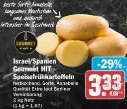 Hit Israel/Spanien Gourmet HIT Speisefrühkartoffeln Angebot