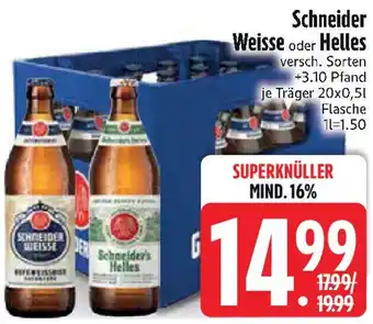Edeka Schneider Weisse oder Helles Angebot