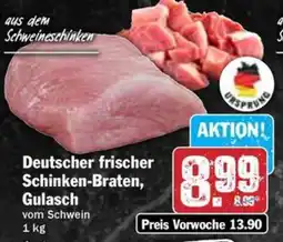 Hit Deutscher frischer Schinken-Braten, Gulasch Angebot