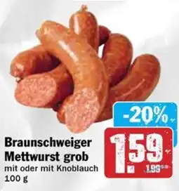 Hit Braunschweiger Mettwurst grob Angebot