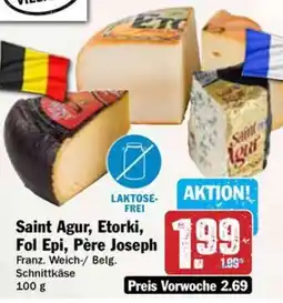 Hit Saint Agur, Etorki, Fol Epi, Père Joseph Angebot