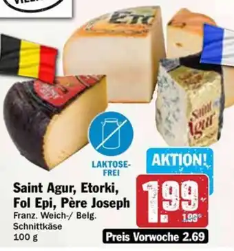 Hit Saint Agur, Etorki, Fol Epi, Père Joseph Angebot