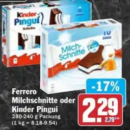 Hit Ferrero Milchschnitte oder Kinder Pingui Angebot