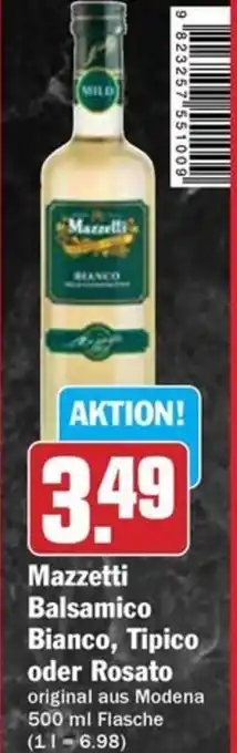 Hit Mazzetti Balsamico Bianco, Tipico oder Rosato Angebot