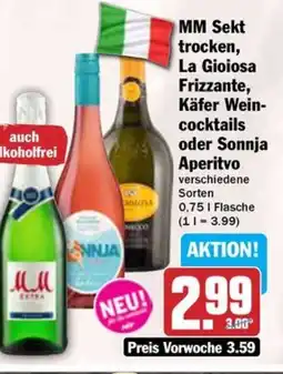 Hit MM Sekt trocken, La Gioiosa Frizzante, Käfer Wein- cocktails oder Sonnja Aperitvo Angebot