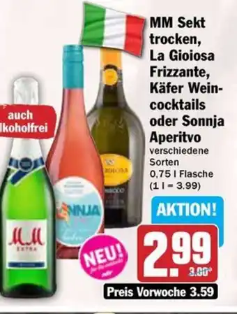 Hit MM Sekt trocken, La Gioiosa Frizzante, Käfer Wein- cocktails oder Sonnja Aperitvo Angebot