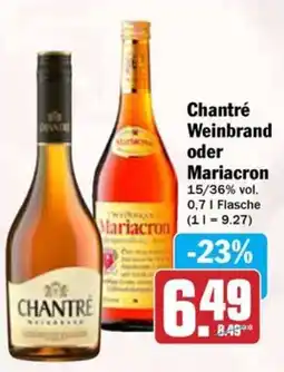 Hit Chantré Weinbrand oder Mariacron Angebot