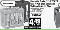 Hit Rheinfels Quelle Glas / PET oder Bergische Waldquelle Angebot