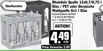 Hit Rheinfels Quelle Glas / PET oder Bergische Waldquelle Angebot