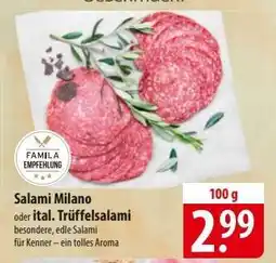 Famila Nord Ost Salami Milano oder ital. Trüffelsalami Angebot