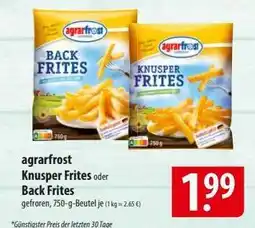 Famila Nord Ost agrarfrost Knusper Frites oder Back Frites Angebot
