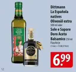 Famila Nord Ost Dittmann La Española natives Olivenöl extra oder Sole e Sapore Doro Aceto Balsamico Angebot