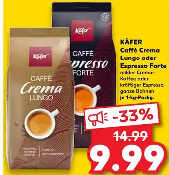 Kaufland Käfer Caffè Crema Lungo oder Espresso Forte Angebot