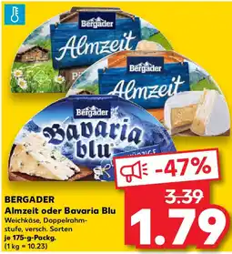 Kaufland Bergader Almzeit oder Bavaria Blu Angebot