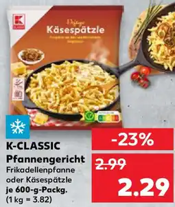 Kaufland K-CLASSIC Pfannengericht Angebot