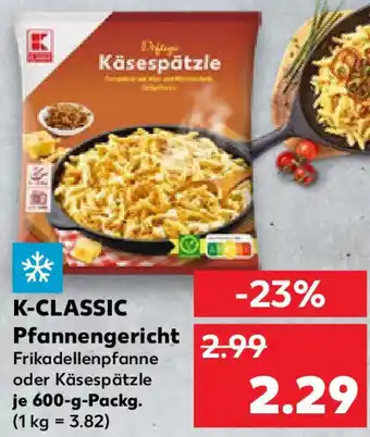 Kaufland K-CLASSIC Pfannengericht Angebot