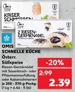 Kaufland OMIS SCHNELLE KÜCHE Österr. Süßspeise Angebot