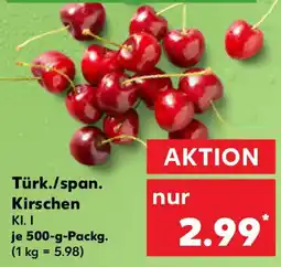 Kaufland Türk./span. Kirschen Angebot