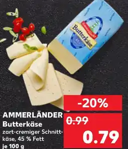 Kaufland AMMERLÄNDER Butterkäse Angebot