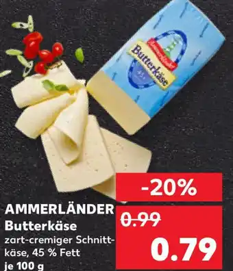 Kaufland AMMERLÄNDER Butterkäse Angebot