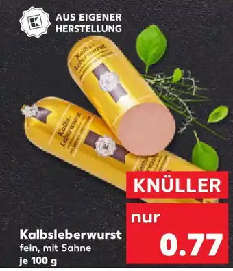 Kaufland Kalbsleberwurst Angebot