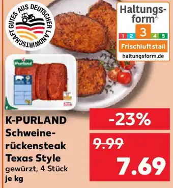 Kaufland K-PURLAND Schweine- rückensteak Texas Style Angebot