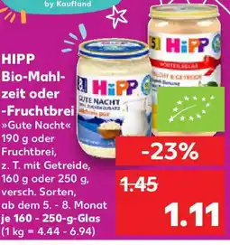 Kaufland HIPP Bio-Mahl- zeit oder -Fruchtbrei >>>Gute Nacht<< Angebot