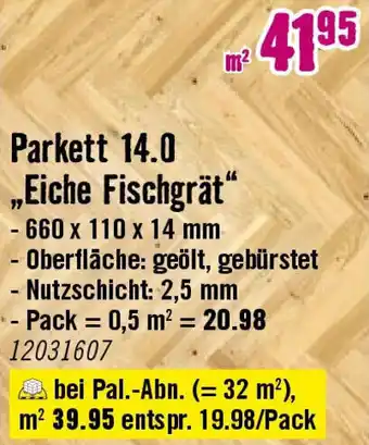 Hornbach Parkett 14.0 ,,Eiche Fischgrät“ Angebot