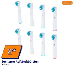 Action Dentapro Aufsteckbürsten Angebot