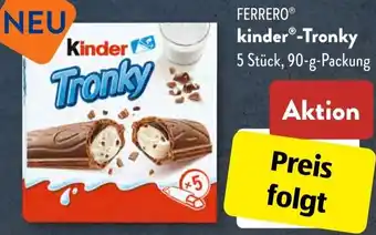 Aldi Süd FERRERO Kinder Tronky Angebot