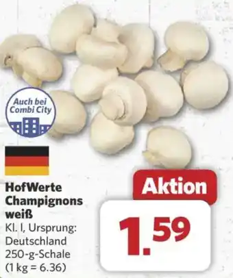 Combi HofWerte Champignons weiß Angebot