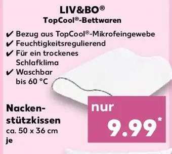 Kaufland LIV&BO TopCool-Bettwaren Nackenstützkissen ca. 50 x 36 cm Angebot