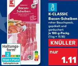 Kaufland K-CLASSIC Bacon-Scheiben Angebot