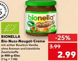 Kaufland BIONELLA Bio-Nuss-Nougat-Creme Angebot