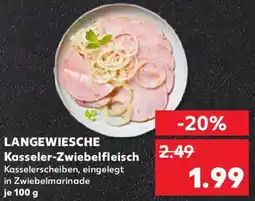 Kaufland LANGEWIESCHE Kasseler-Zwiebelfleisch Angebot