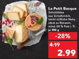 Kaufland Le Petit Basque Angebot