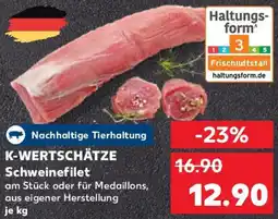 Kaufland K-WERTSCHÄTZE Schweinefilet Angebot
