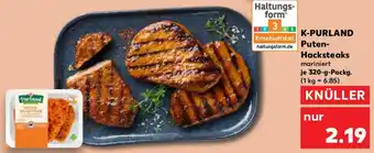 Kaufland K-PURLAND Puten Hacksteaks Angebot