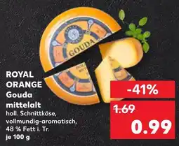 Kaufland Royal orange gouda mittelalt Angebot