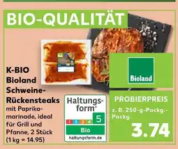 Kaufland Bioland schweine-rückensteaks Angebot