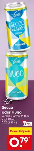 Netto Marken-Discount Vinetti Secco oder Hugo Angebot