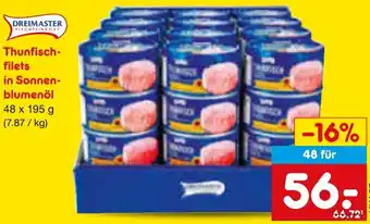 Netto Marken-Discount DREIMASTER Thunfischfilets in Sonnenblumenöl Angebot