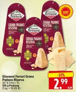 Edeka Herkules Giovanni Ferrari Grana Padano Riserva Angebot