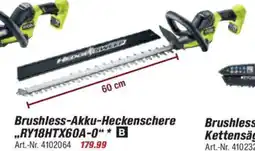 toom Baumarkt RYOBI ONE + Brushless-Akku-Heckenschere "RY18HTX60A-0" Angebot