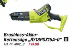 toom Baumarkt RYOBI ONE + Brushless-Akku- Kettensäge ,,RY18PSX15A-0" Angebot