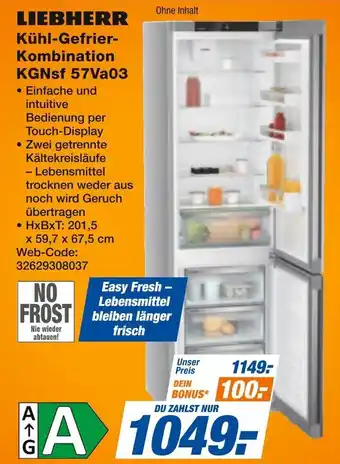 Expert Liebherr kühl-gefrier-kombination kgnsf 57va03 Angebot